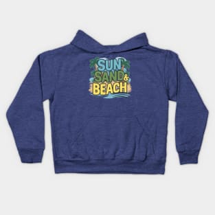 Sun Sand and Beach Kids Hoodie